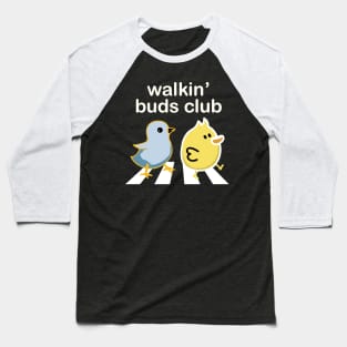 walkin' buds club Baseball T-Shirt